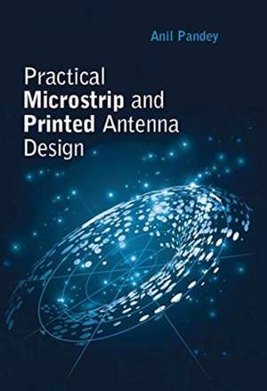 Pandey, A: Microstrip and Printed Antennas: Application-Base de Anil Pandey