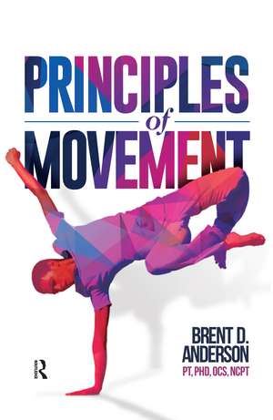 Principles of Movement de Brent Anderson