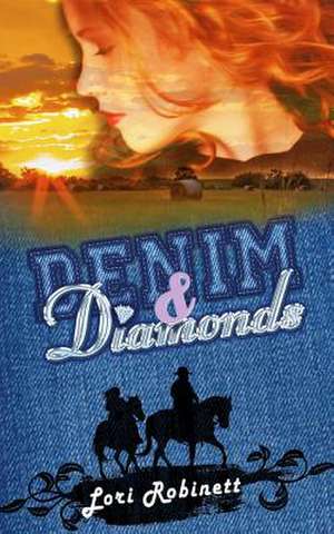 Denim & Diamonds de Lori Robinett