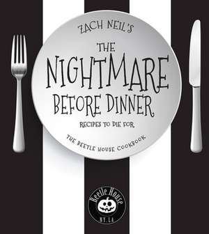 The Nightmare Before Dinner de Neil, Zach