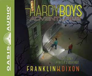 Gray Hunter's Revenge (Library Edition) de Franklin W. Dixon