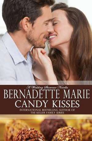 Candy Kisses de Bernadette Marie