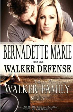 Walker Defense de Bernadette Marie