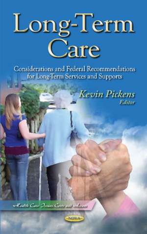 Long-Term Care de Kevin Pickens