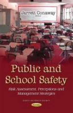 Public & School Safety de Jarrett Conaway