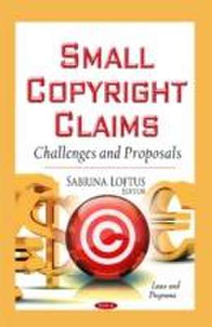 Small Copyright Claims de Sabrina Loftus