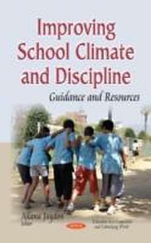 Improving School Climate & Discipline de Allana Jaydon