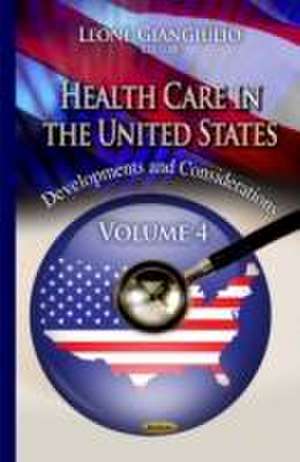 Health Care in the United States de Leone Giangiulio