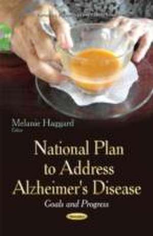 National Plan to Address Alzheimer's Disease de Melanie Haggard