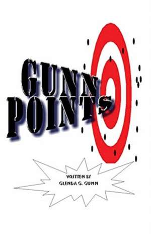 GUNN POINTS de Glenda G. Gunn