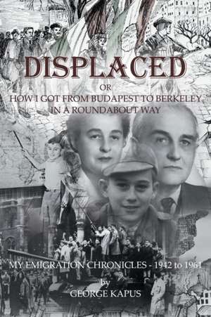 Displaced de George Kapus