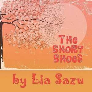 The Short Shoes de Lia Sazu