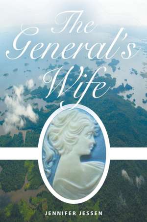 The General's Wife de Jennifer Jessen