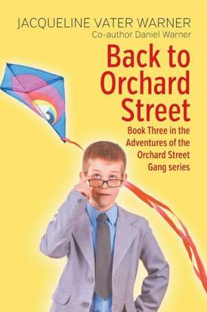 Back to Orchard Street de Jacqueline Vater Warner