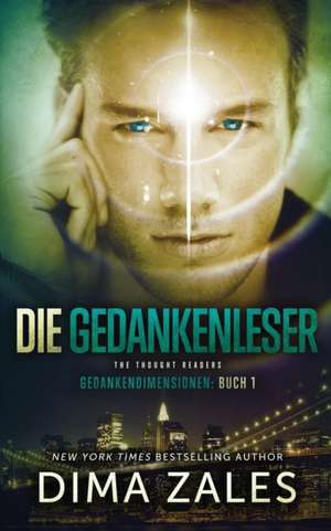 Die Gedankenleser - The Thought Readers de Dima Zales