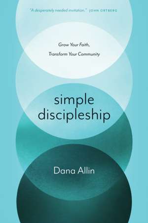 Simple Discipleship de Dana Allin