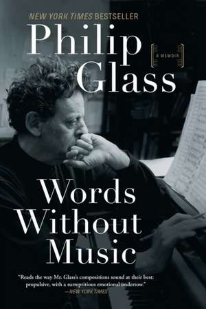 Words Without Music de Philip Glass