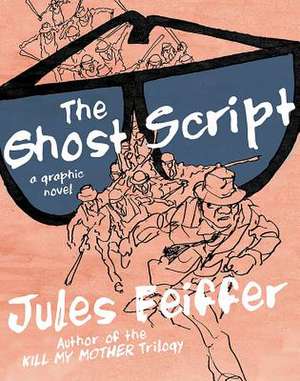 The Ghost Script – A Graphic Novel de Jules Feiffer