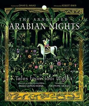 The Annotated Arabian Nights – Tales from 1001 Nights de Yasmine Seale