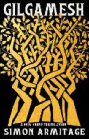 Gilgamesh de Simon Armitage