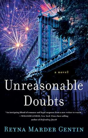 Unreasonable Doubts de Gentin, Reyna Marder