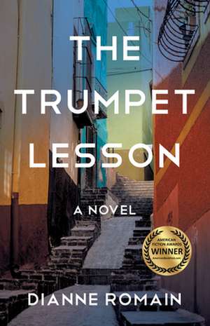 The Trumpet Lesson: A Novel de Dianne Romain