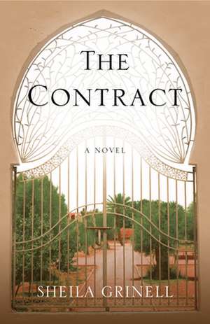 The Contract: A Novel de Sheila Grinell