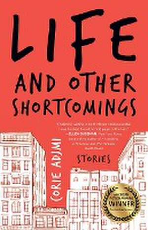 Life and Other Shortcomings: Stories de Corie Adjmi