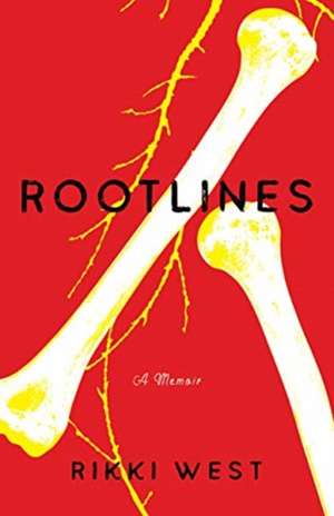 Rootlines de Rikki West