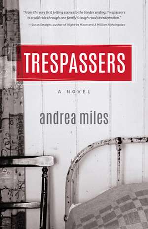 Trespassers de Andrea Miles