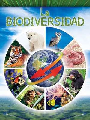 La Biodiversidad (Biodiversity) de Carla Mooney