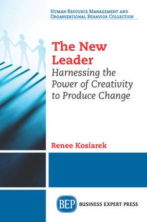 The New Leader de Renee Kosiarek