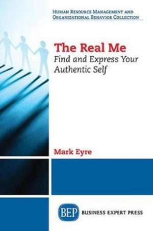 The Real Me de Mark Eyre