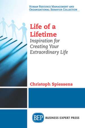 Life of a Lifetime de Christoph Spiessens