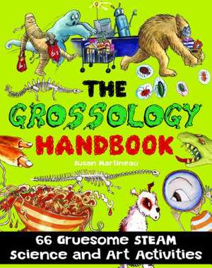 The Grossology Handbook de Martineau