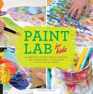 Paint Lab for Kids de Stephanie Corfee