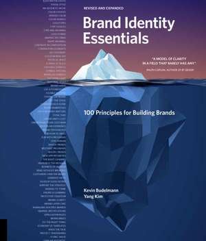 Brand Identity Essentials, Revised and Expanded de Kevin Budelmann