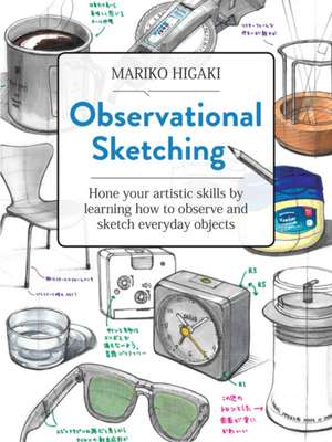 Observational Sketching de Mariko Higaki