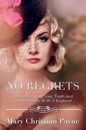 No Regrets de Mary Christian Payne