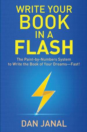 Write Your Book in a Flash de Dan Janal