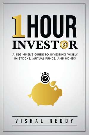 One Hour Investor de Vishal Reddy