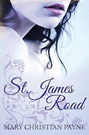 St. James Road de Mary Christian Payne