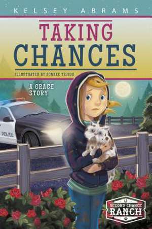 Taking Chances de Kelsey Abrams