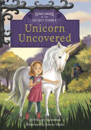 Unicorn Uncovered: Book 2 de Whitney Sanderson