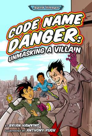 Code Name Danger de Brian Hawkins