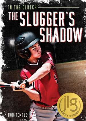 The Slugger's Shadow de Bob Temple