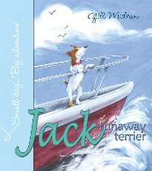 Jack the Runaway Terrier de Gill Mclean