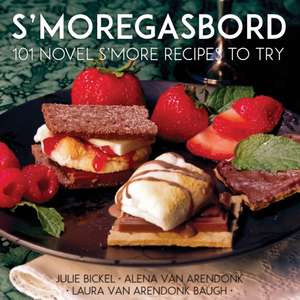 S'moregasbord de Laura Vanarendonk Baugh