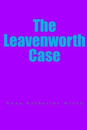 The Leavenworth Case