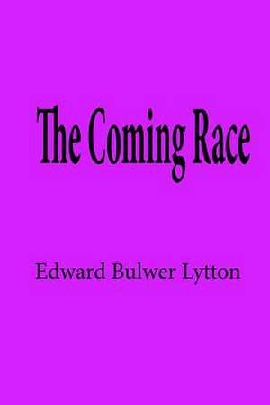 The Coming Race